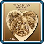 Ceremonial Masks Pyrography Project by Irish